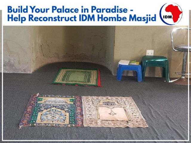 Build Your Palace in Paradise - Help Reconstruct IDM Hombe Masjid